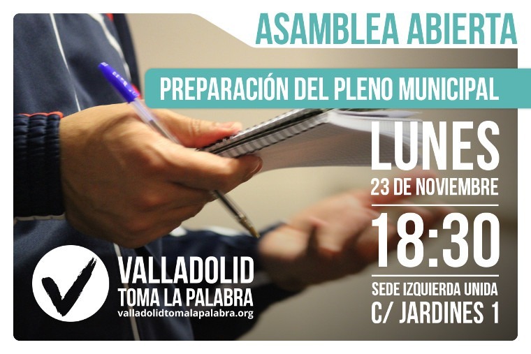 Valladolid Toma La Palabra - Asamblea Pleno noviembre 2015 (1)